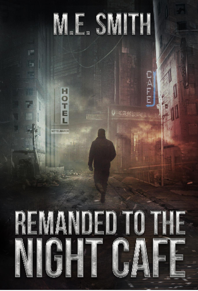 Noir Novel – Remanded To The Night Cafe